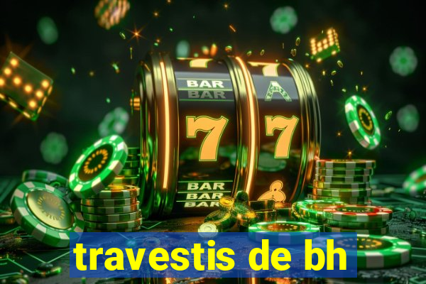 travestis de bh